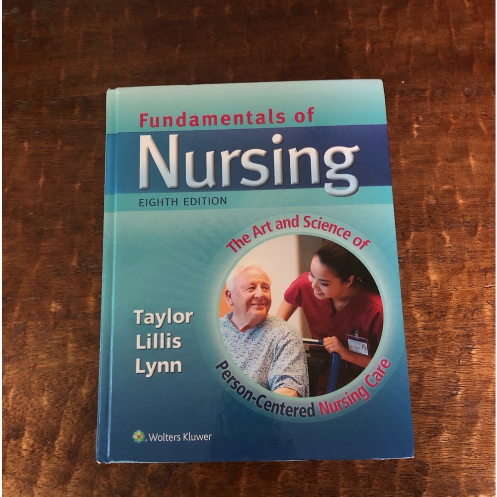 Wolters Kluwer Fundamentals of Nursing- 8th edition